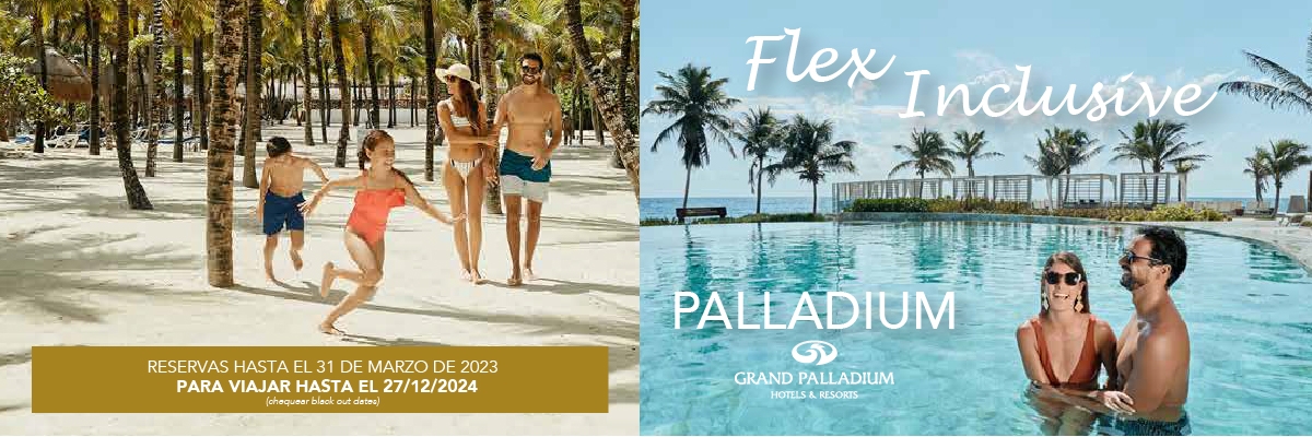 PALLADIUM FLEX INCLUSIVE 
